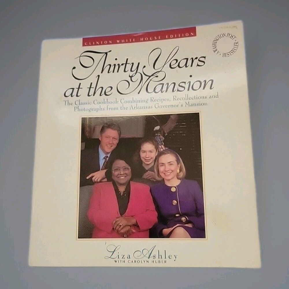 Thirty Years at the Mansion Recipes and Recollections Liza Ashley Book